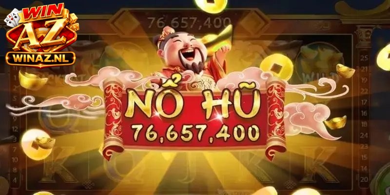 Nổ Hũ Winaz - Game Giải Trí Ăn Tiền Thật Đầy Cuốn Hút 2 Tỷ lệ ăn thưởng nổ hũ vô cùng kích thích, cao nhất hàng tỷ đồng